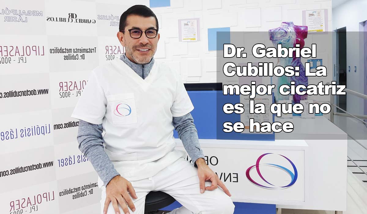 Dr. Gabriel Cubillos: Adelgace lo que necesite sin cicatrices